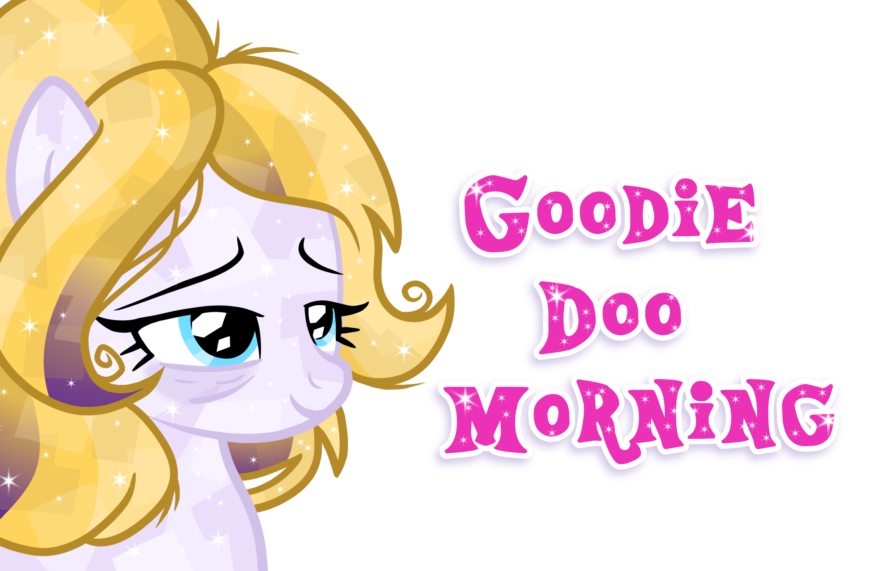Goodie Doo Morning!